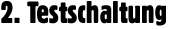 Testschaltung 2